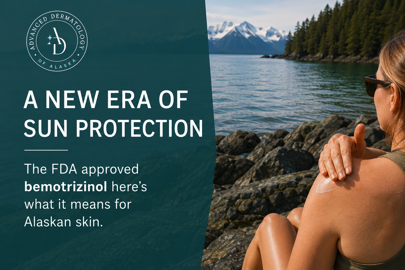 FDA approval of bemotrizinol sunscreen ingredient for broad-spectrum UV protection in Alaska